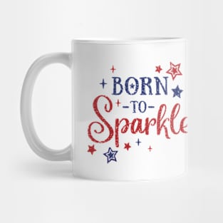 Born to Sparkle Mug